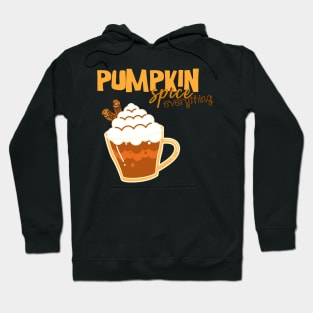 Pumpkin Spice Everything Hoodie